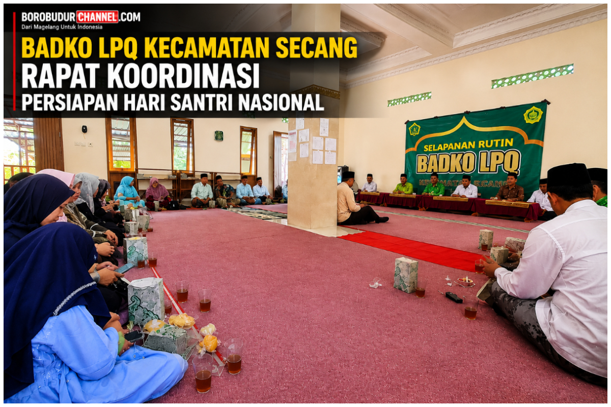 BADKO LPQ Kecamatan Secang menggelar selapanan dan rapat koordinasi di Desa Ngabean Magelang. Pertemuan membahas persiapan Hari Santri Nasional